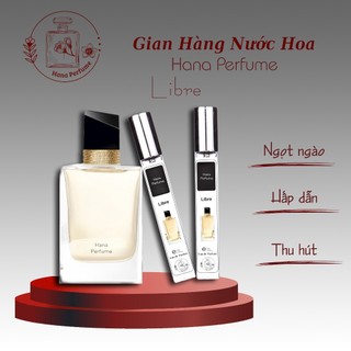 Nước Hoa Nữ YS-L Libre EDP Hương Thơm Tươi Mát Sang Trọng Sành Điệu Chai 10ml - Hana_Perfume