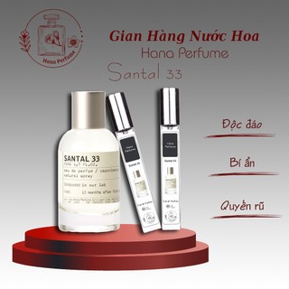 Nước Hoa Unisex Santal 33 Chính Hãng Hương Thơm Từ Gỗ Thuần Túy Phong Cách Cổ Điển Thanh Lịch Chai 10ml - Hana_Perfume