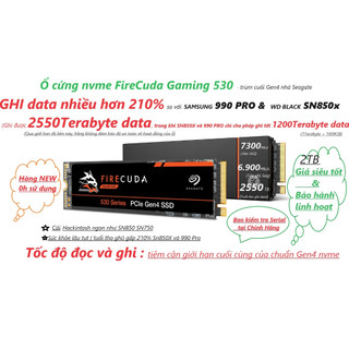 NVME 2TB Gen4 ĐỈNH NHẤT 2024 Seagate Firecuda 530 TUỔI THỌ GHI GẤP ĐÔI 990 pro SN850X-có DRAM-NEW 0H