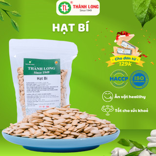Hạt Bí Rang Muối Thành Long Không Tẩy Trắng Hạt To Mẩy - Đồ Ăn Vặt Thơm Ngon, Thượng Hạng Gói/Bịch 200g/500g -Việt Nam