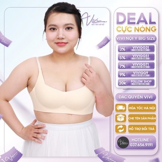 Áo Lót Bigsize (Hạ 1 Size) - Nội Y Vivi - Áo bra Big size nữ mặc Áo Dài - Đồ lót cỡ lớn - Mã A47