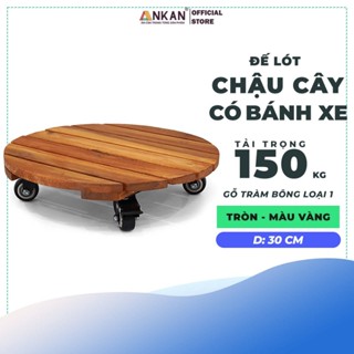 Đế Lót Chậu Cây Có Bánh Xe Cao Cấp ANKAN Hình Tròn Màu Vàng R30 Cm Tải trọng 150 Kg Gỗ Tràm Bông