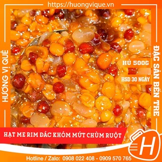 Hạt me rim đác khóm mứt chùm ruột - hủ 500g - đặc sản bến tre