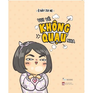 Sách - vui vẻ không quạu nha