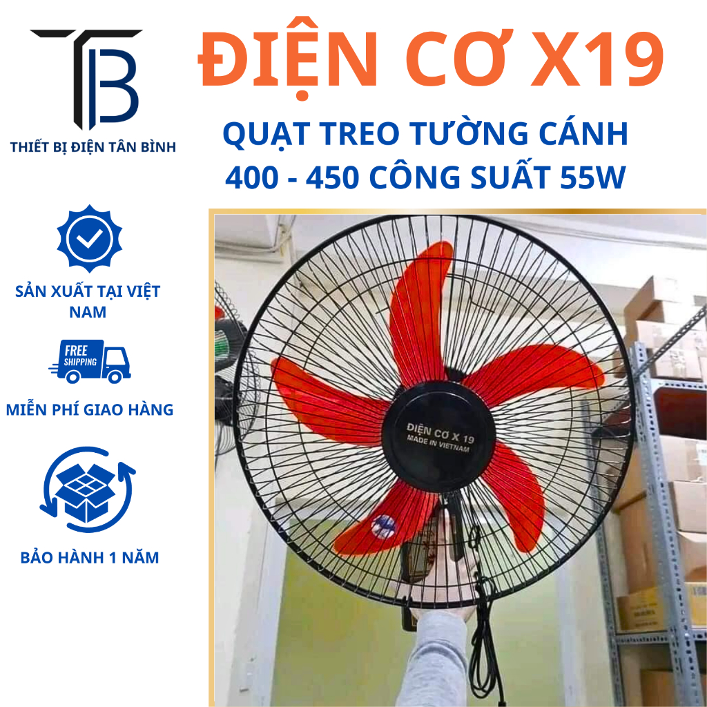 {CHÍNH HÃNG} Quạt Treo Tường B400 - B450 công suất 55w cánh 400 - 450 X19 Điện Cơ( bảo hành 1 năm)