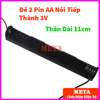 Đế 2 pin aa dài 11cm nối tiếp thành 3v