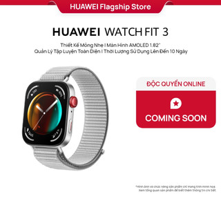 Đồng Hồ Thông Minh HUAWEI WATCH FIT 3 Xám (Dây Nylon)