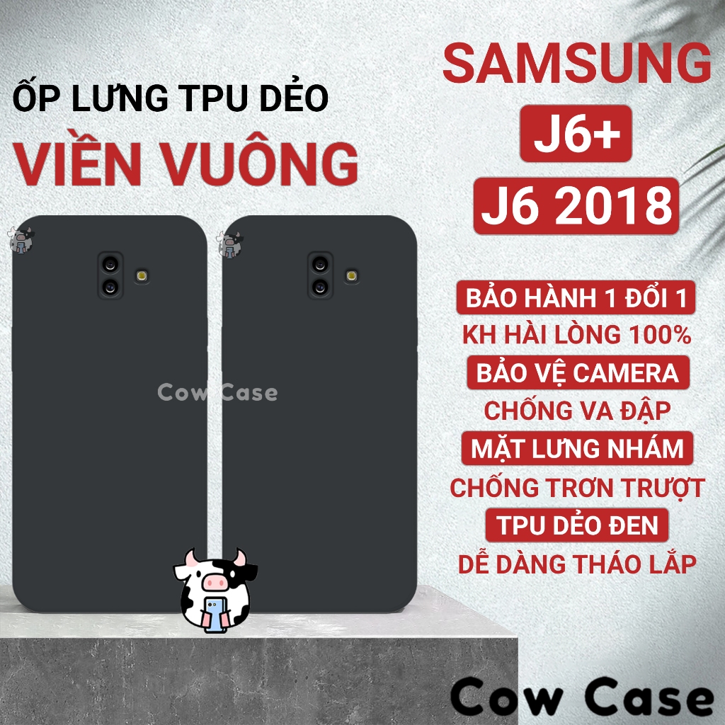 Ốp Lưng Samsung J6 Plus, J6 2018 Cạnh Vuông Cowcase | Vỏ Điện Thoại Ss Galaxy Bảo Vệ Camera Toàn Diện Tron