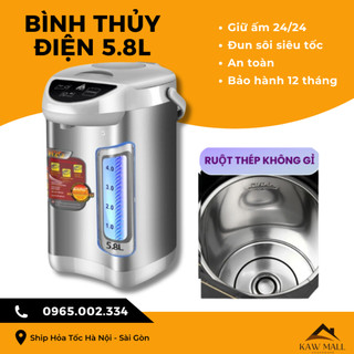 Bình thủy điện chính hãng KAW 5.8L/6.8L Công suất lớn, Đun siêu tốc, an toàn, bảo hành uy tín 12 tháng