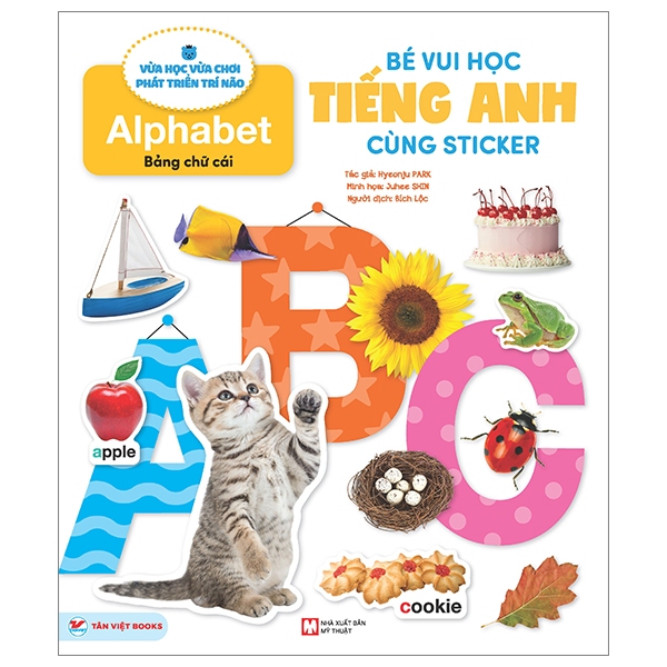Sách - Bé Vui Học Tiếng Anh Cùng Sticker - Alphabet - Bảng Chữ Cái