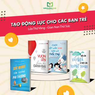 Sách: Combo Mỗi Lần Vấp Ngã + Vươn Lên Hoặc Bị Đánh Bại + Chưa Một Lần Đau Sao Là Tuổi Trẻ + Cuộc Sống Phi Thường