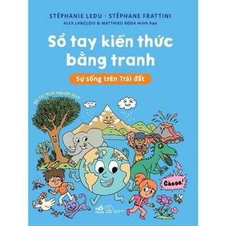 Sách - Sổ tay kiến thức bằng tranh: Sự sống trên Trái đất - NNB