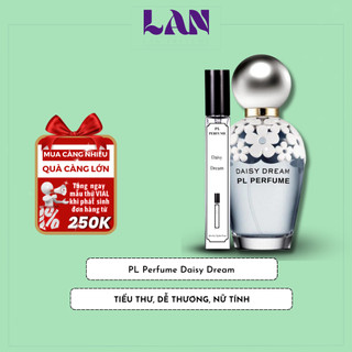 Nước Hoa Nữ Daisy Dream EDT Chính Hãng PL PERFUME 10ml Hương Thơm Tiểu Thư, Dễ Thương, Nữ Tính