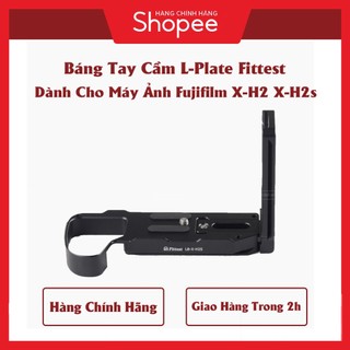 Báng tay cầm l-plate fittest dành cho máy ảnh fujifilm x-h2 x-h2s