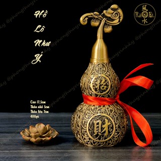 Hồ Lô Như Ý - Cầu Được Ước Thấy - Vật Phẩm Đồng Phong Thủy