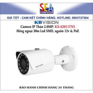 Camera ip kbvision thân 2.0mp- kx-a2011tn3 - hồng ngoại 30m led smd, nguồn 12v & poe