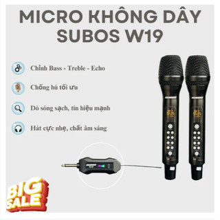 Micro không dây cao cấp subos w19,chỉnh bass,treble loa kéo, âm ly, mixer, vang cơ, vang số, độ nhạy cao