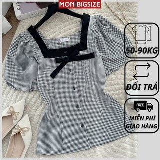 Áo bigsize nữ kiểu cổ vuông caro nơ thiết kế tôn dáng vải cotton dự tiệc đi chơi MON big size 50 - 90kg