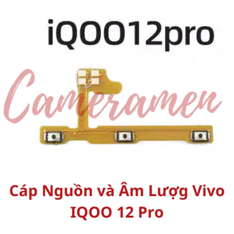 Cáp Nguồn / Cáp Âm Lượng / Volum Vivo IQOO 12 Pro , IQOO12 Pro