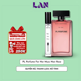 Nước Hoa Nữ Musc Noir Rose For Her EDP Chính Hãng PL PERFUME 10ml Mùi Hương Nữ Tính, Quyến Rũ