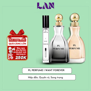 Nước Hoa Nữ I Want Choo Chính Hãng PL PERFUME 10ml Nhẹ Nhàng Nữ Tính Mùi Hương Ngọt Ngào Thơm Lâu