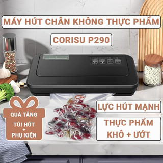 Máy hút chân không thực phẩm CORISU P290 hàn tự động, lực hút mạnh, thao tác đơn giản, tiện lợi - Bảo hành 12 tháng