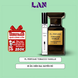 Nước Hoa Unisex Tobacco Vanille Fatale Chính Hãng PL PERFUME 10ml Cao Cấp Sang Trọng Đẳng Cấp