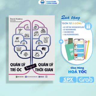 Sách - Quản Lý Trí Óc Thay Vì Quản Lý Thời Gian - Bảy Trạng Thái Tinh Thần Khi Lao Động Sáng Tạo