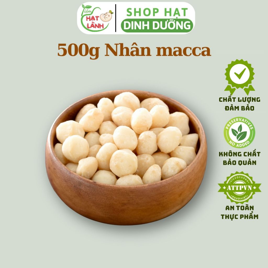 500g Nhân hạt Mắc ca, macca sấy chín làm sữa hạt, làm bánh - Tiệm Hạt Lành