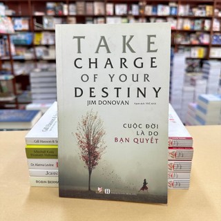 Sách Vanlangbooks - Cuộc Đời Là Do Bạn Quyết