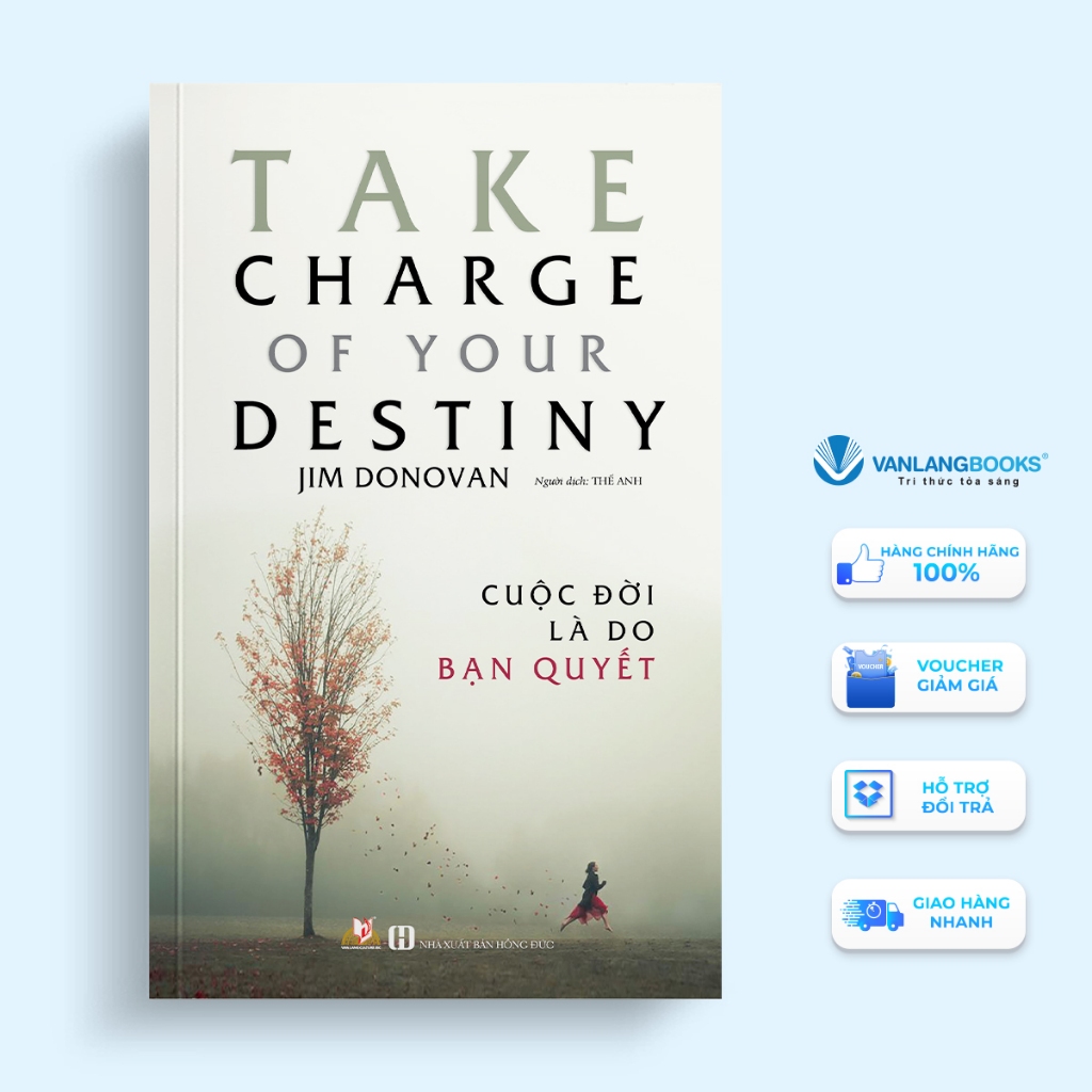 Sách Vanlangbooks - Cuộc Đời Là Do Bạn Quyết