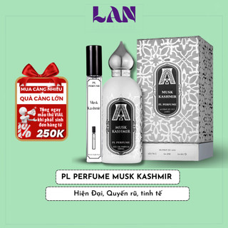 Nước Hoa Unisex Musk Kashmir Chính Hãng PL PERFUME 10ml Hương Xạ Tinh Khiết Thơm Lâu Mùi Gỗ