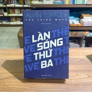 Sách: LÀN SÓNG THỨ BA (The Third Wave by Alvin Toffler - Omega Plus)