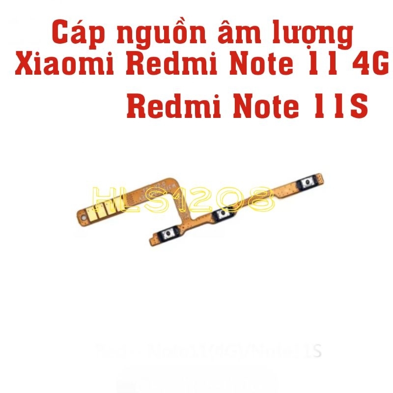 Cáp Nguồn Kèm Volume Xiaomi Redmi Note 11 4G / Redmi Note 11S