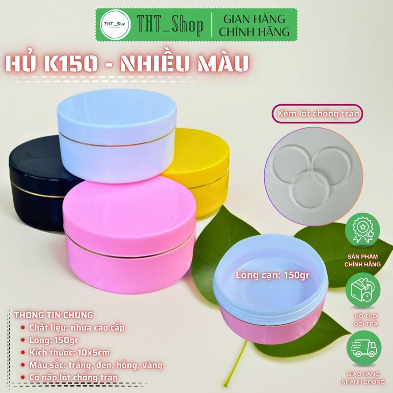 Hủ 200gr lòng cạn (đựng được 150gr kem)