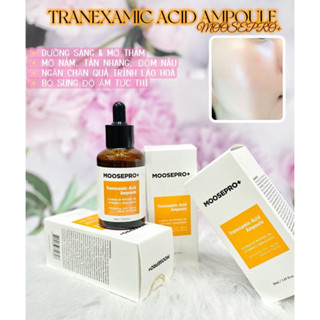 (Tặng nạ) Serum nám Moosepro+ tranexamic acid ampoule 50ml hạn 2028 (bản mới thay thế Moose +)