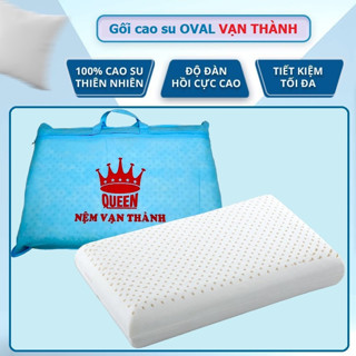 Gối nằm OVAL 100% CAO SU THIÊN NHIÊN Vạn Thành, Liên Á, Alva, Kim Cương, Đồng Phú chính hãng êm ái thoáng mát, đàn hồi