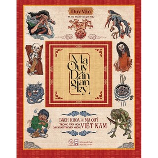 Sách - Ma quỷ dân gian ký - Bách khoa về ma quỷ trong văn hóa dân gian truyền miệng Việt Nam - LL