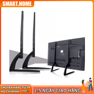 Chân đế tivi đa năng 24 - 65 inch - chân tivi để bàn hàng loại 1 - lắp đặt mọi hãng tivi