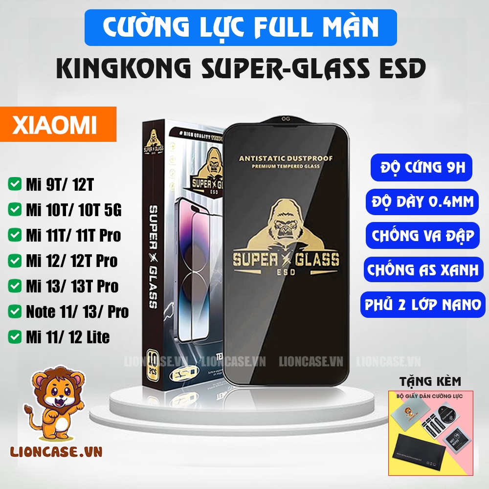 Kính Cường Lực XIAOMI Redmi 9A 9C 9T Note11 Note 11Pro Note 13 KingKong Super Glass ESD Full Màn