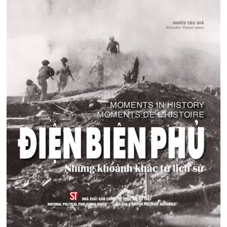 Sách điện biên phủ - những khoảnh khắc từ lịch sử