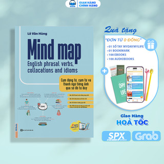 Sách - MindMap English Phrasal Verbs, Collocations and Idioms - Cụm Động Từ, Cụm Từ Và Thành Ngữ Tiếng Anh Qua Sơ Đồ