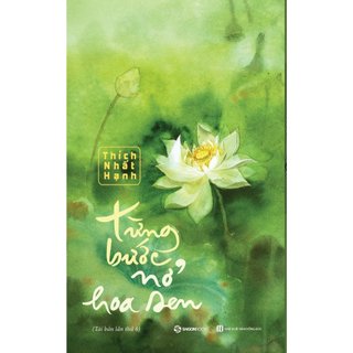 Sách - từng bước nở hoa sen - tác giả thích nhất hạnh