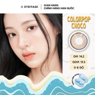 Kính áp tròng EYEIYAGI màu choco Colorpop Choco lens cận 3 tháng độ cận 0-8 DIA 14.2mm | Chính hãng Hàn Quốc