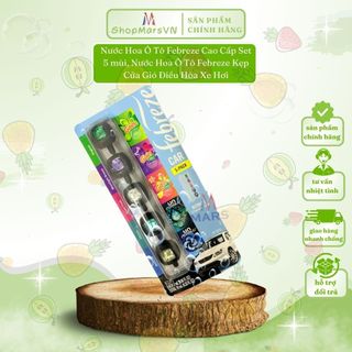 Nước hoa ô tô febreze set 5 mùi, nước hoa ô tô febreze kẹp cửa gió điều hòa xe hơi - shopmarsvn