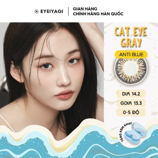 Kính áp tròng EYEIYAGI lens chống ánh sáng xanh Cat Eye Gray Antiblue độ cận 0-8 đeo 24h | Chính hãng Hàn Quốc