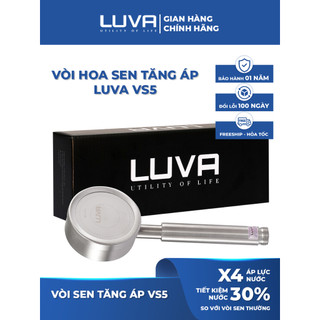 Vòi sen tăng áp LUVA VS4/VS5 Inox 304 bảo hành 1 năm, đổi lỗi 100 ngày, nhôm đúc nguyên khối