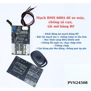 Mạch bms 600a đề xe máy, chống xả cạn khi quên tắt đèn,ver2.0 tắt mở bằng rf pvn24508