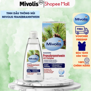 Tinh dầu thông núi MIVOLIS FRANZBRANNTWEIN 500ML Đức hỗ trợ giảm đau khớp, đau cơ, đau vai, mỏi gáy