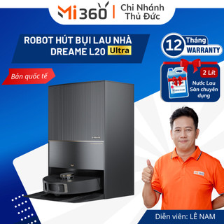 Robot Hút Bụi Lau Nhà Dreame L20 Ultra –Lực hút siêu khủng 7000Pa - Bản Quốc Tế